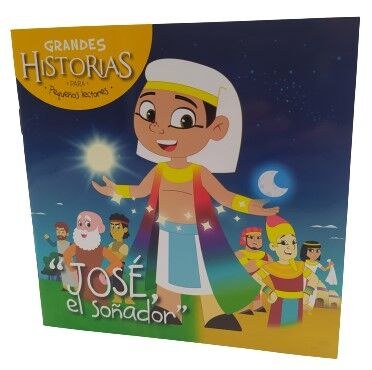 Portada de «José, el Soñador» — Mira, Jonatan ; González A., Marta