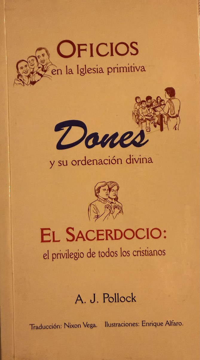 Portada de «Oficios en la Iglesia primitiva - Dones y su ordenación divina — El sacerdocio - El privilegio de todos los cristianos» — Pollock, Algernon James